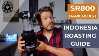 SR800 Dark Roasting Indonesian Coffee | Beginner's Guide