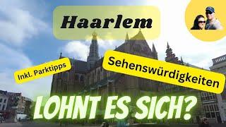 Stadtrundgang Haarlem: Top Sehenswürdigkeiten & Geheimtipps | Anna und Olli auf Reisen