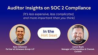 In the Hot Seat: Auditor Insights on SOC 2 Compliance