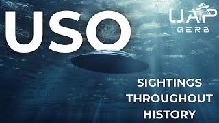 USO Case Book: Unidentified Submerged Objects Throughout History
