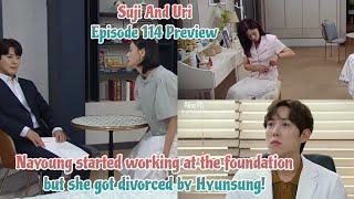 Nayoung will start working at the foundation but ..! | Episode 114 Preview | Su-Ji And U-ri 수지맞은 우리