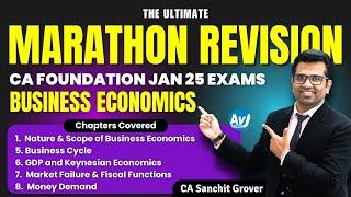 CA Foundation Business Economics | Marathon Revision | Part 1 | Jan 25 Exams | CA Sanchit Grover