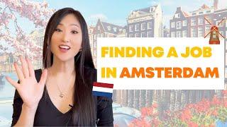 HOW TO FIND A JOB IN THE NETHERLANDS (WITHOUT speaking Dutch) in 2023!