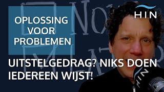 Uitstelgedrag? Je doet niks en iedereen wijst!