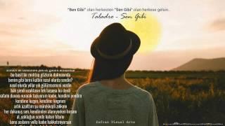 Taladro - Sen Gibi ( Bir Pişmanlık Hikayesi )