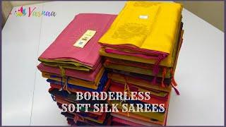 Pure Soft Silk Sarees Without Border | Borderless Soft Silk Sarees | Varnaa Soft Silk Sarees