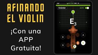 Afinando el Violin con una App GRATUITA - Tutorial de Violin para principiantes