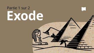 Exode 1–18 - Synthèse