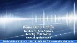 Demo Bend 4 chiều với nhạc cụ dân tộc