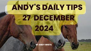 Andy's Daily Tips for Horse Racing, Friday 27th December