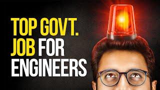 Best Govt. Job for Engineers | Branch wise Complete Details