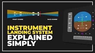 How the ILS System Works – Instrument Landing System Explained Simply