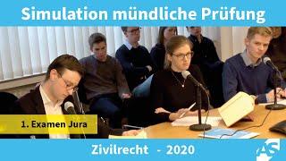 Simulation: Mündliche Prüfung im 1. Juristischen Examen, Zivilrecht (2020)