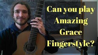 Amazing Grace - Beautiful and Easy Classical Guitar Lesson