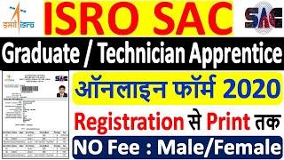 ISRO SAC Apprentice Online Form 2020 Kaise Bhare ¦¦ How to Fill ISRO SAC Apprentice Online Form 2020