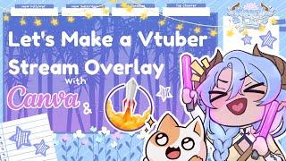 【Vtuber Tutorial】 Let's make a Vtuber Overlay Together Using Canva + StreamElements 