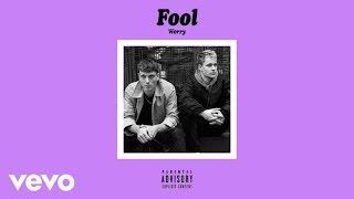 FOOL - Worry (Audio)