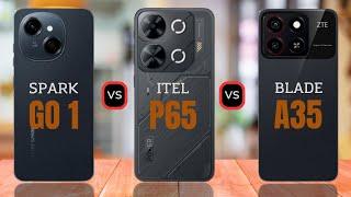 Tecno Spark Go 1 vs Itel P65 vs ZTE Blade A35