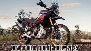 Tuareg Series Joins Rally Version Renewed in Both Style andTechnology| New AprIlIa Tuareg Rally 2025