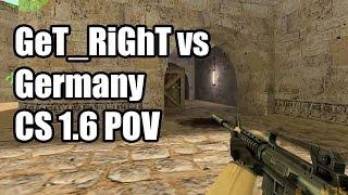 POV: GeT_RiGhT vs. Germany @Nationscup Sweden CS 1.6 Demo