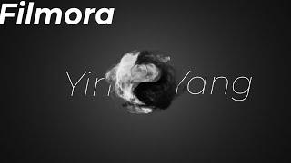 YIN YANG OPENER  INTRO | WONDERSHARE FILMORA | TUTORIAL | HINDI | BHUPESH SODHA