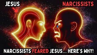 How Did Jesus Handle Narcissists? Narcissists Hated Jesus… Here’s Why!