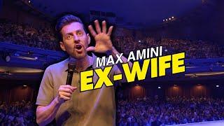 Ex-Wife | Max Amini | Stand Up Comedy