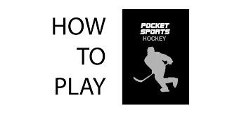 Pocket Sports Ice Hockey - HOW TO PLAY