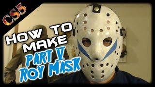 (DIY) How to Make a Part 5 (Roy) Jason Mask, Step by Step Tutorial how to make this mask.