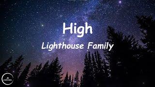 Lighthouse Family - High (Lyrics)