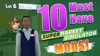 Supermarket Simulator Mods You NEED to Have!