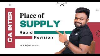 PLACE OF SUPPLY | CA INTER GST | RAPID REVISION | CA RAJESH NANDA | #lakshyaedu