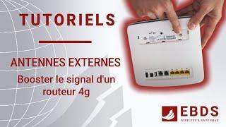 Antennes externes - Booster le signal d'un routeur 4G