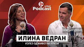 Излез од животни кризи | Илина Ведран | Личен развој | Sitel Podcast 001