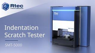 Indentation Scratch Tester - SMT-5000 - Rtec Instruments