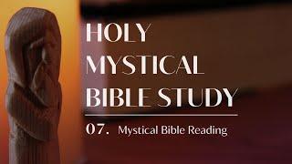 Mystical Experience Changes How the Bible Speaks to You | Holy Mystical Bible Study with Jon Adams