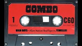 High Days***Alien Nation BeatTape⭕️Yewell81