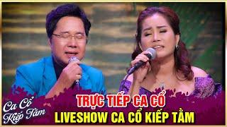 Trực Tiếp Ca Cổ Hơi Dài Kiếp Tằm - Cặp Đôi Vàng Trong Làng Ca Cổ Hơi Dài - Chung Tử Long, Hồng Hạnh