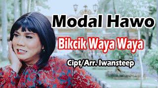 Modal Hawo - Bikcik Waya Waya (Official Video) | Lagu Daerah Palembang 2022