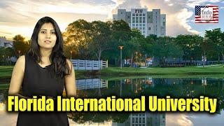 Top Universities In USA for Indian Students || Florida International University || Episode 34