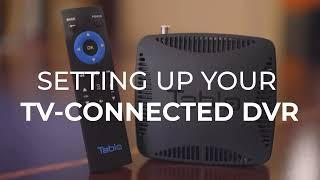 Tablo – How To Set Up Your TV-Connected OTA DVR