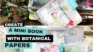 Create a Mini Book with Botanical Dyed Papers