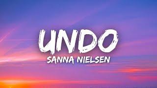 Sanna Nielsen - Undo (Lyrics)