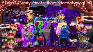 Afton's Family Meets their Stereotypes / Stereotypical AU / FNaF / Sparkle_Aftøn