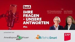 beA: Ihre Fragen - unsere Antworten #1