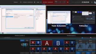 Use Task Scheduler to control TriCaster