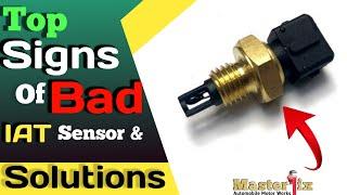 Bad IAT Top Most Common Symptoms | Top Signs of Bad Intake Air Temperature Sensor