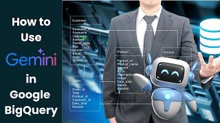 How to Use Gemini in BigQuery (and Why You Should)