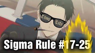 Sigma Rule Anime 30 minutes Edition | Sigma Rules #17-25  Compilation Video |  Sigma Male Memes