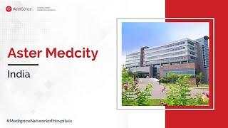 Aster Medcity Kochi, India | Top Hospital in India